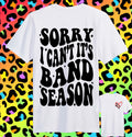 Band Mom-Sorry Can't-Tee