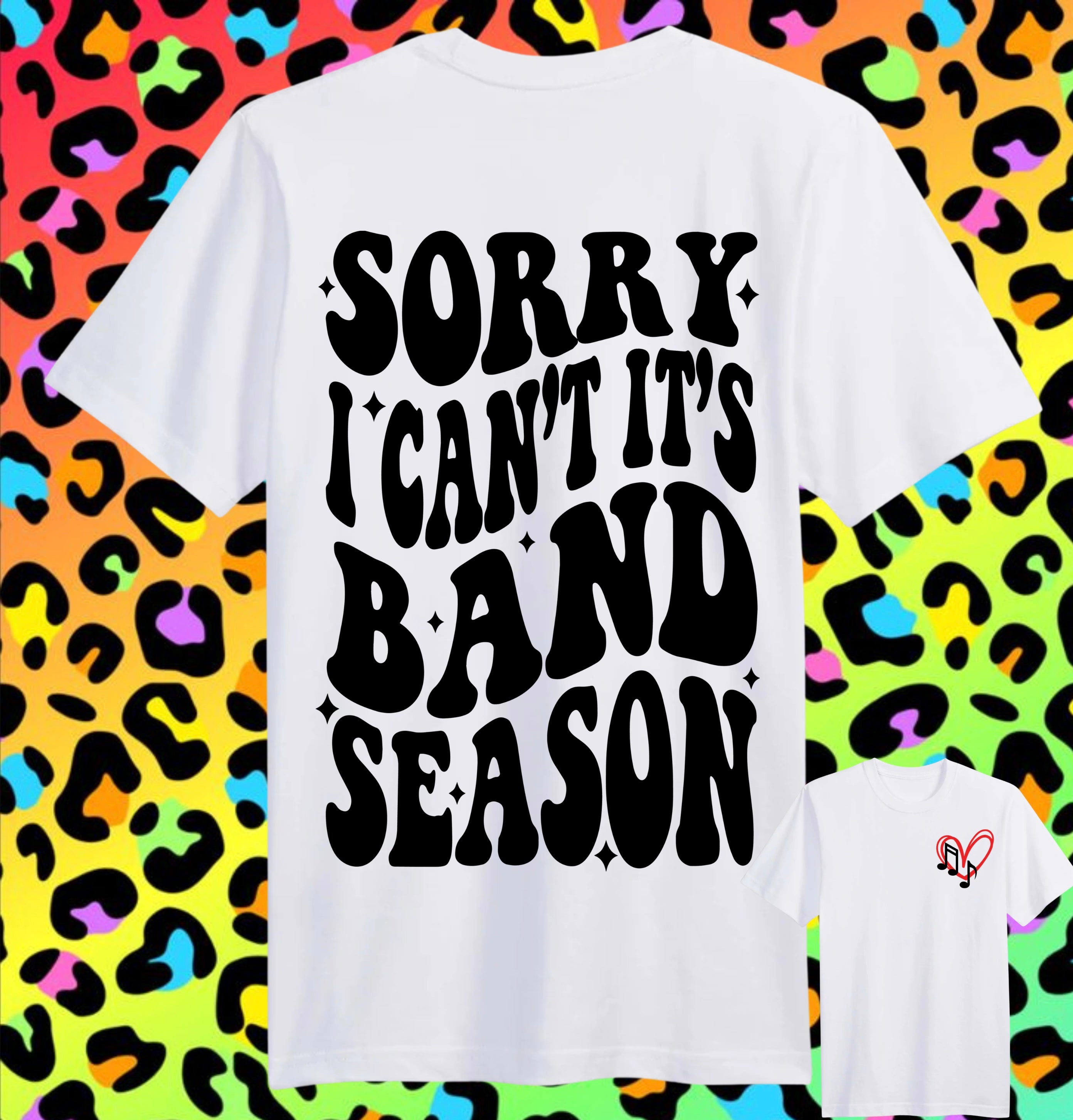 Band Mom-Sorry Can't-Tee